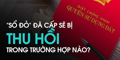 Những trường hợp này sẽ bị thu hồi sổ đỏ